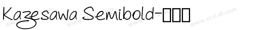 Kazesawa Semibold字体转换